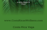 Costa Rica Yoga, Yoga in Costa Rica, Costa Rican Yoga, Costa Rica Yoga Retreat.