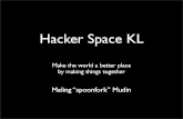 Barcamp Kl 0409 Hacker Space Kl