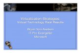 Virtualization Strategies: Virtualization Strategies: