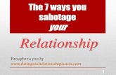 The 7 ways you sabotage your Relationship