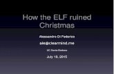 How the ELF ruined Christmas - DEF CON CON 23/DEF CON 23 presentations/DEFElf Sym. Index The exploit The dynamic loader The attacks RELRO Implementation Recap countermeasures. leakless