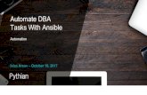Automate DBA Tasks With Ansible - HrOUG Arsov+-+Automate+DBA+Tasks+With+ DBA Tasks With Ansible ... Database Consultant â€¢Oracle Certified Master 12c 11g â€¢Oracle ACE Associate