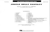 JINGLE BELLS FANTASY HAL LEONARD CONCERT BAND SERIES O4001825 JINGLE BELLS FANTASY Based on Jingle Bells by J. PIERPONT Arranged by JOHN WASSON INSTRUMENTATION 1 - Conductor 1 - Piccolo