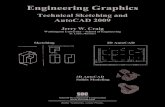 Engineering Graphics Technical Sketching and AutoCAD 2009 Introduction to Freehand Sketching Sketching