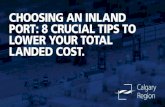 Choosing an inland port: 8 crucial tips to lower your total landed cost