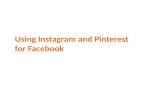 Building Your Facebook Presence with Pinterest + Instagram