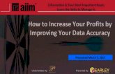 [Webinar Slides] How to Increase Your Profits by Improving Your Data Accuracy