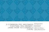 3 PPC Mistakes Costing You Money | KeyMedia Solutions