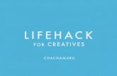 LIFEHACK for CREATIVES