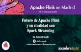 Meetup Apache Flink en Madrid. Futuro de Apache Flink y su rivalidad con Spark Streaming