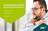 Becoming Data-driven - Machine Learning @ XING Marketing Solutions