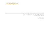 Teradata Viewpoint Configuration Guide nbsp;· Teradata Viewpoint Configuration Guide 3 Table of Contents Starting and Stopping Teradata Viewpoint Services..... 6 Teradata System Preparation