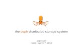 the ceph distributed storage system - MSST Confere .the ceph distributed storage system sage weil ... reliable, high-performance virtual disk ... optimization only