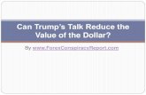 Can Trump’s Talk Reduce the Value of the Dollar?