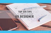 Top 10 Tips to become a great UX Designer
