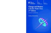 Change and Motion: Calculus Made Clear, 2nd Edition Calculus Made Clear_2nd...â€œA serious force in American education. ... the Chad Oliver Plan II Teaching Award, ... and All