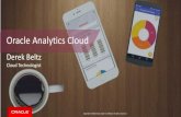 Oracle Analytics Cloud ... Oracle Analytics Cloud A proven cloud based analytics platform for creating