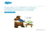Salesforce CRM Content Implementation Guide CRM Content Implementation Guide Salesforce, ... Planning your Salesforce CRM Content Implementation ... write a description, assign ...