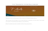 User Manual for 4.4 Kit Kat Android - User Manual for 4.4 Kit Kat Android Thank you for your purchase of the Time2 4.4 Android tablet device. This manual will introduce you to the