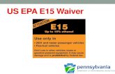 EPA E15 Waiver - files.dep.state.pa. EPA E15 Waiver 2004 –Methyl ... water, so conventional water floats on automatic tank gauges ... England Interstate Water Pollution Control Commission