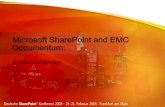 Microsoft SharePoint and EMC Documentum Services for SharePoint 2007 Overview: Leverage native SharePoint and Office user experience as an alternative client to the Documentum repository
