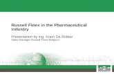 Russell Finex in the Pharmaceutical   Finex in the Pharmaceutical industry Presentation by ing. Koen De Ridder Sales Manager Russell Finex Belgium