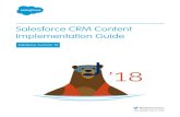 Salesforce CRM Content Implementation Guide - Help YOUR SALESFORCE CRM CONTENT IMPLEMENTATION Before you can begin setting up Salesforce CRM Content , it is important that you consider