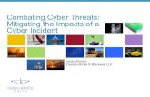 Combating Cyber Threats: Mitigating the Impacts of Cyber Threats: Mitigating the Impacts of a Cyber Incident slide | ‹#› Agenda 1 • Lay of the land 2 • Legal issues 3 • Governance
