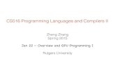 CS516 Programming Languages and Compilers II eddy.zhengzhang/cs516_spring...CS516 Programming Languages and Compilers II Zheng Zhang ... * Reading and presenting good paper(s) ...