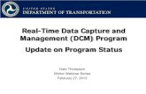 Real-Time Data Capture and Management (DCM) Program Update ... Real-Time Data Capture and Management