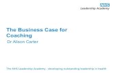 The Business Case for Coaching - .Making a compelling case ... Coaching Conversations I would like