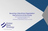 Becoming a Data-Driven Organization - .Becoming a Data-Driven Organization: Aligning Business & Data