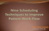 Nine Scheduling Techniques to Improve Patient .Nine Scheduling Techniques to Improve Patient Work