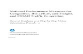 National Performance Measures for Congestion, Reliability ... Freight Reliability Metrics ... In