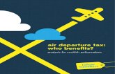 air departure tax: who benefits? - Scottish Green Party Departure Tax report... · air departure tax: