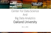 ANALYTICS Center For Data Science And Big Data Analytics ...· Big Data Analytics Oakland University