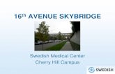 SWEDISH MEDICAL CENTER – CHERRY HILL .Swedish Medical Center Cherry Hill Campus . HOSPITAL SKYBRIDGES