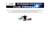 WEBHOSTING FOR PROFITS - .2 PREAMBLE Welcome to GVO’s Webhosting for Profits. Not only can GVO