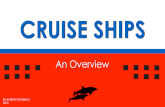 Cruise Ships - An Overview
