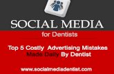 Top 5 Advertising Mistakes Made By Dentist Daily
