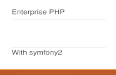 Enterprise PHP with Symfony2