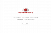 ReadMe - Vodafone .Vodafone Mobile Broadband ReadMe Vodafone Global Product Support © Vodafone Group