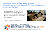 A Simple Story of Reinventing Drug Development: Paradigm Shifts through Human-Centered Design