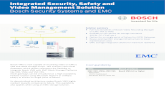 Integrated Security, Safety and Video Management VNXe / VNX series Microsoft iSCSI Gateway FC FCoE iSCSI