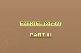 EZEKIEL (25-32) PART III. 10/40 WINDOW EZEKIEL 25.