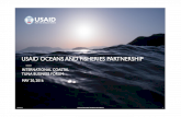 USAID OCEANS AND FISHERIES . USAID Oceans... · 5/20/2016 USAID OCEANS AND FISHERIES PARTNERSHIP 1