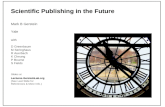 Scientific Publishing in the Future