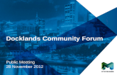 1 Docklands Community Forum Public Meeting 28 November 2012.