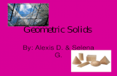 Geometric Solids By: Alexis D. & Selena G.. Article Summary There are many different geometric solids. Many occur in nature such as; viruses, crystals.