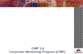 2 CMP 1.0 System Overview CMP 2.0 Performance Benchmarking Readiness CMP 3.0 Performance Benchmarking CMP 4.0 Analysis and Deployment CMP 5.0 Development,